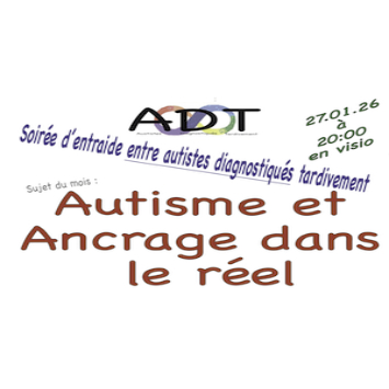 Autisme et ancrage dans la réalité